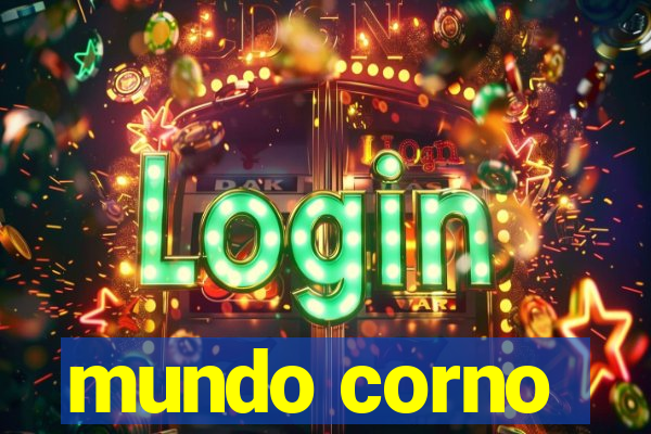 mundo corno